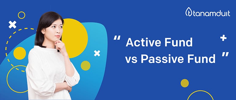Kenali Pengertian dan Perbedaan Active Fund vs Passive Fund