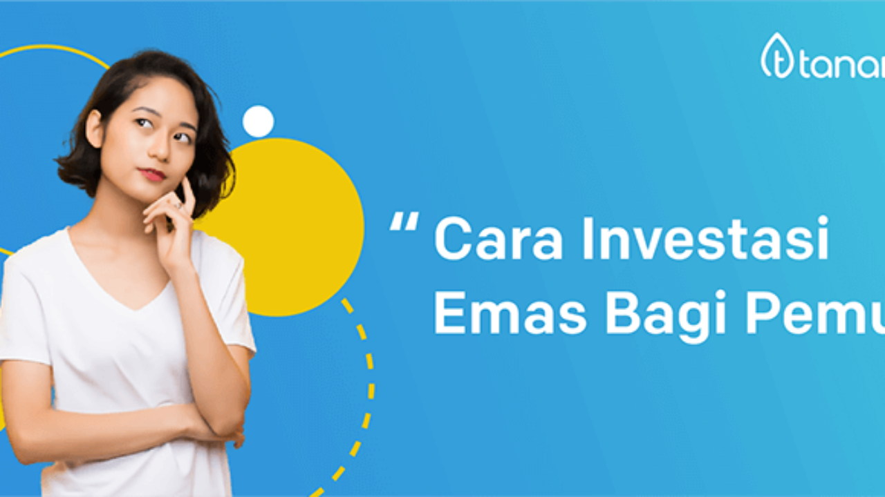 Cara investasi emas untuk pemula