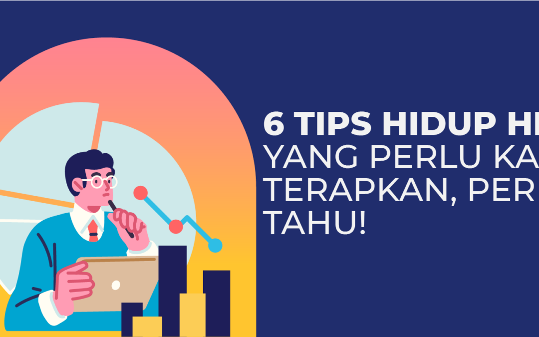 6 Tips Hidup Hemat yang Perlu Kamu Terapkan, Perlu Tahu!