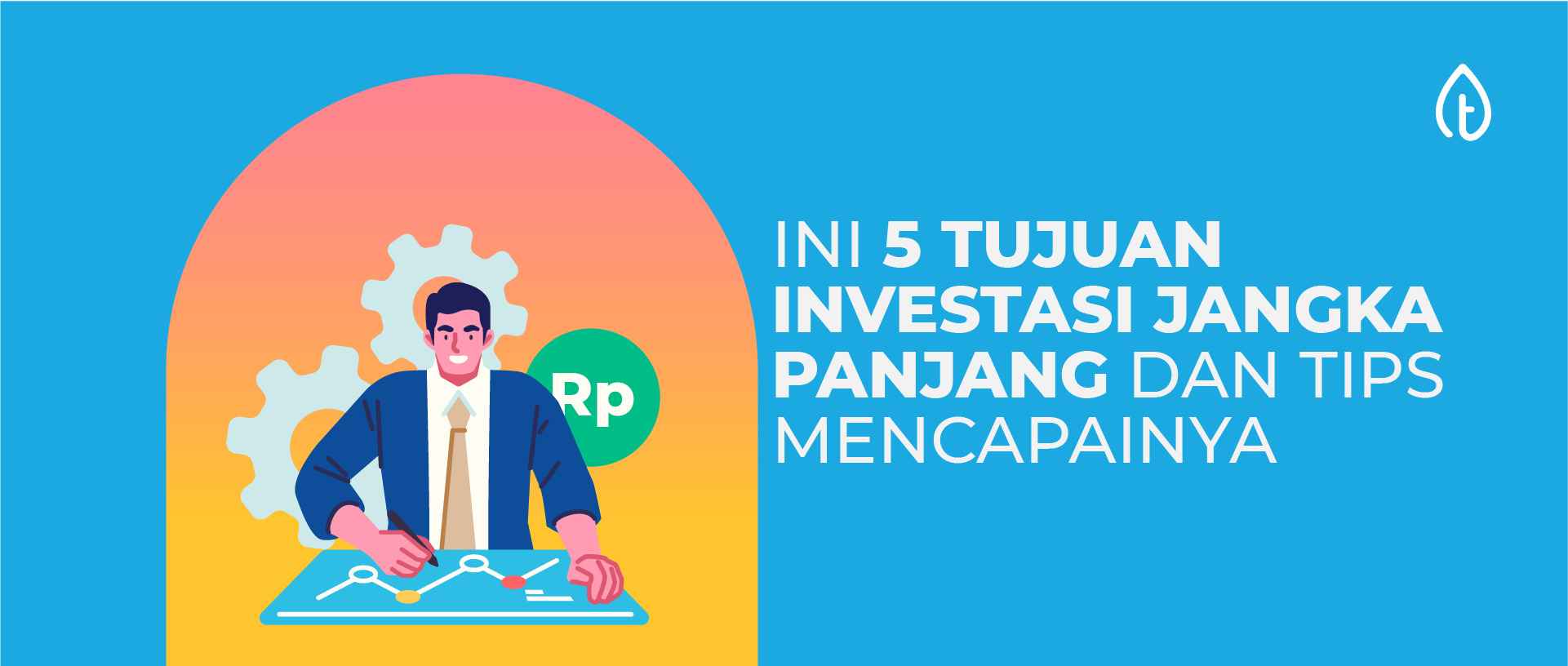 tujuan investasi jangka panjang