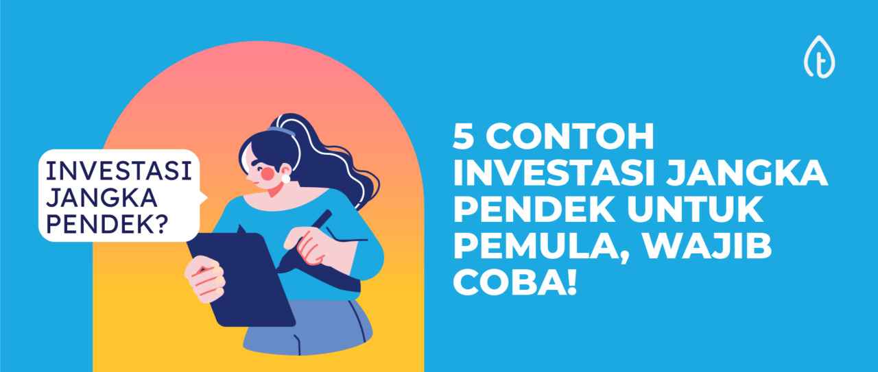 contoh investasi jangka pendek