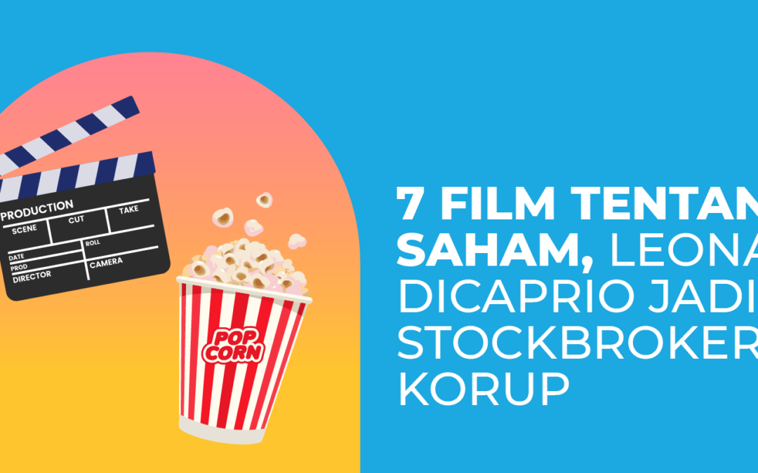 7 Film Tentang Saham, Leonardo DiCaprio Jadi Stockbroker Korup