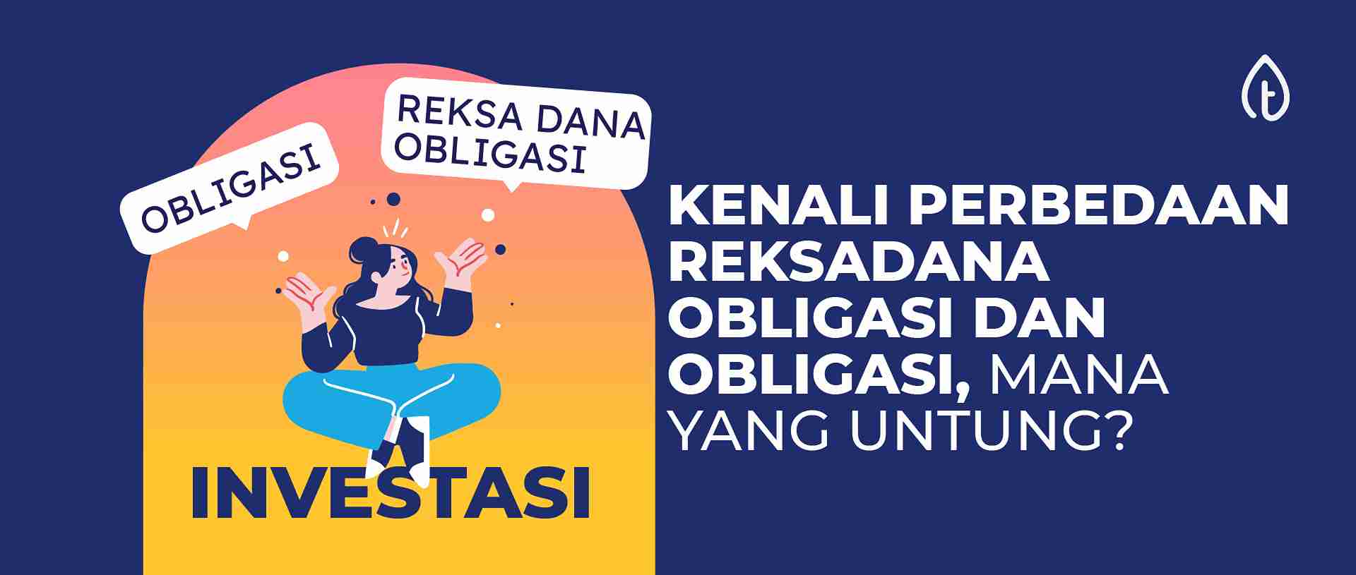 kenali perbedaan obligasi dan reksadana obligasi