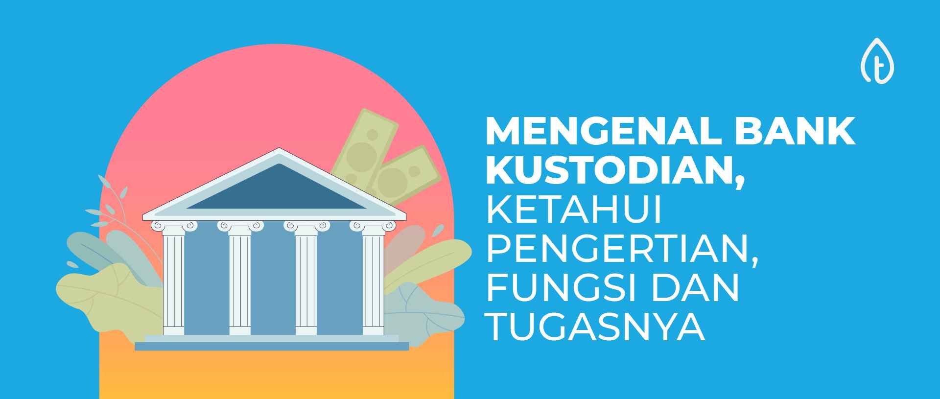 mengenal bank kustodian