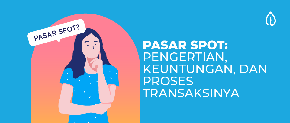 pasar-spot-adalah