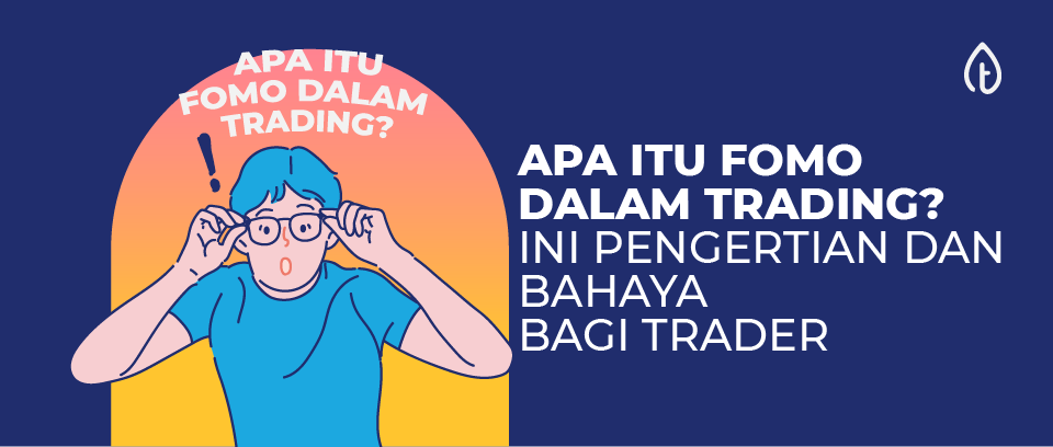 apa-itu-fomo-dalam-trading