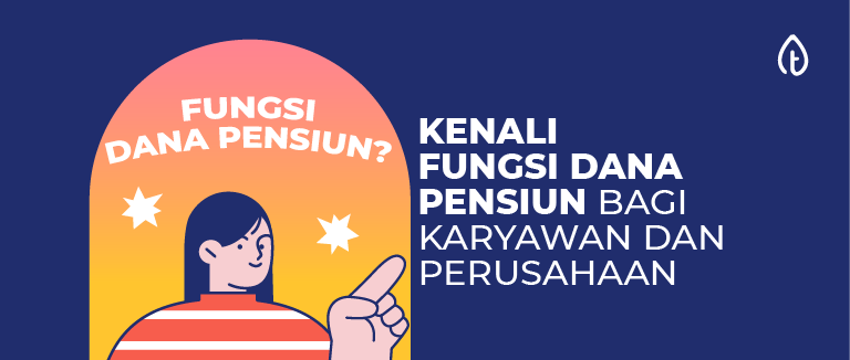 fungsi-dana-pensiun