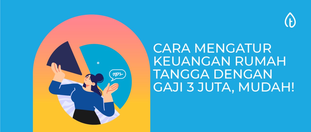 cara-mengatur-keuangan-rumah-tangga-dengan-gaji-3-juta
