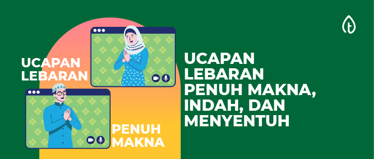 25 Ucapan Lebaran Penuh Makna, Indah, dan Menyentuh