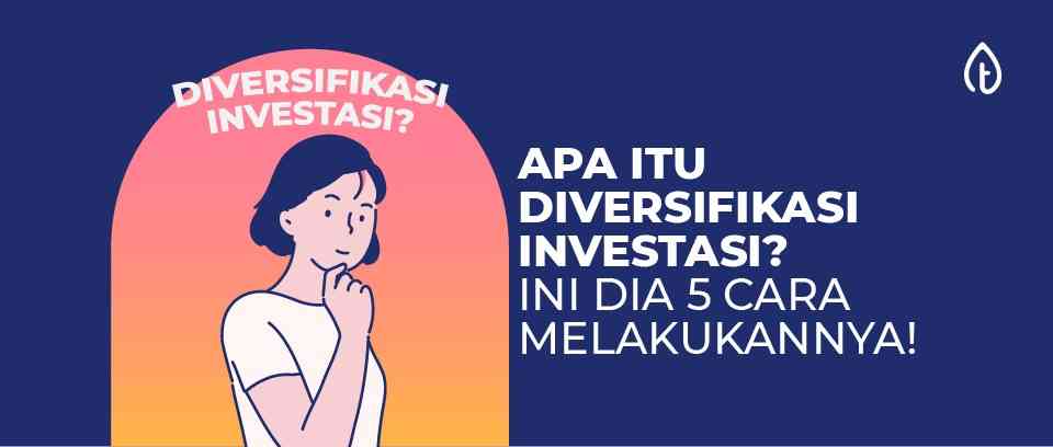 Diversifikasi adalah
