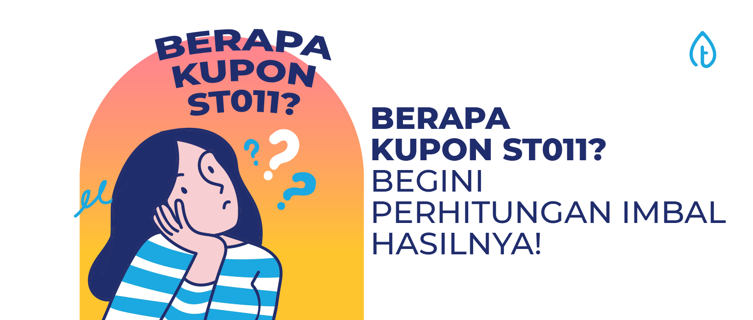 berapa-kupon-st011-begini-perhitungan-imbal-hasilnya-blog-banner kupon ST011