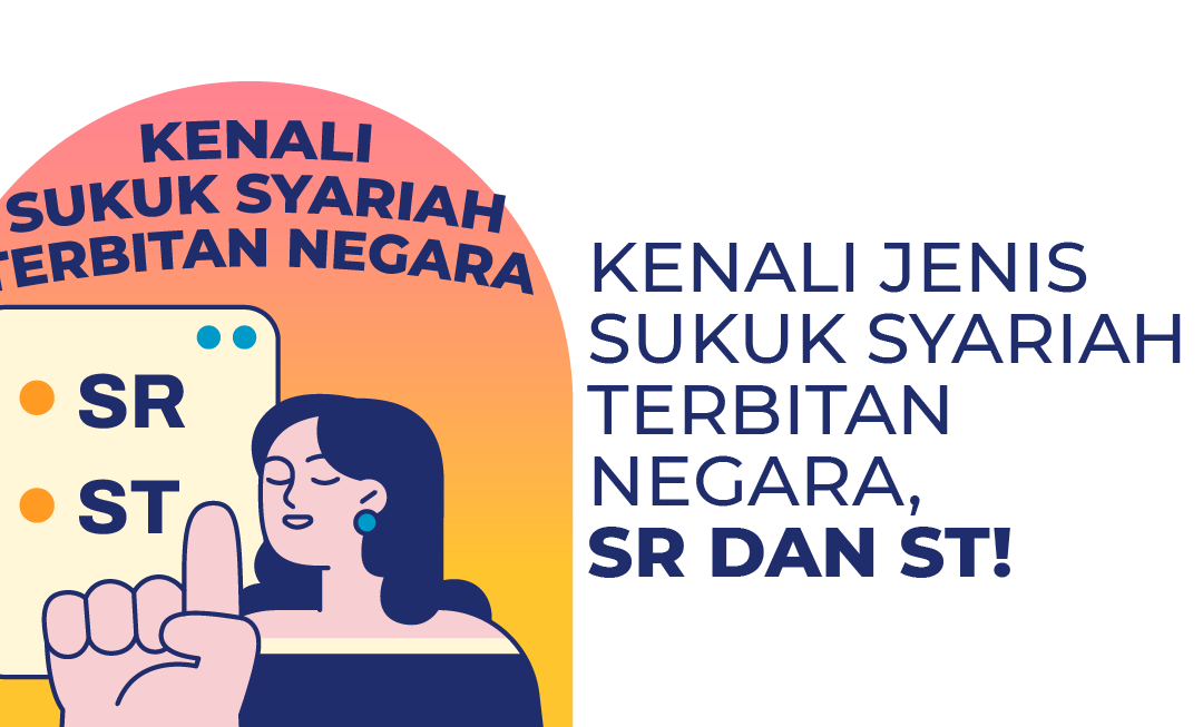 Kenali Jenis Sukuk Syariah Terbitan Negara, SR dan ST!