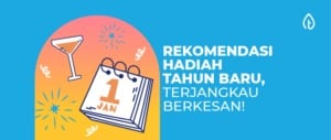 rekomendasi hadiah tahun baru
