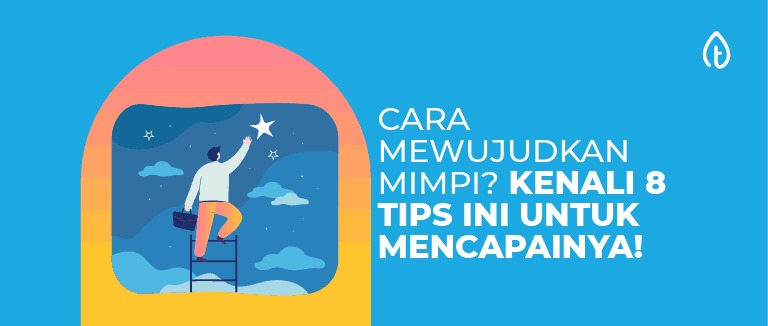 bagaimana-cara-mewujudkan-mimpi