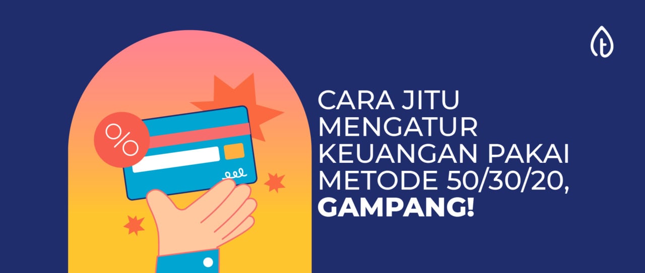 cara-mengatur-keuangan-dengan-metode-50-30-20