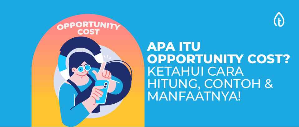 opportunity-cost-adalah
