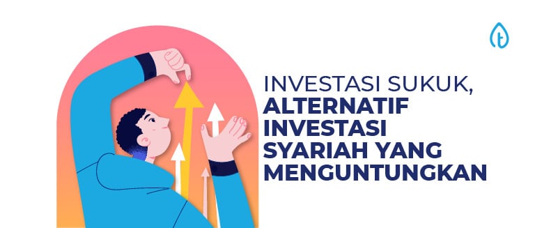 Investasi Sukuk Ritel, Alternatif Investasi Syariah Menguntungkan