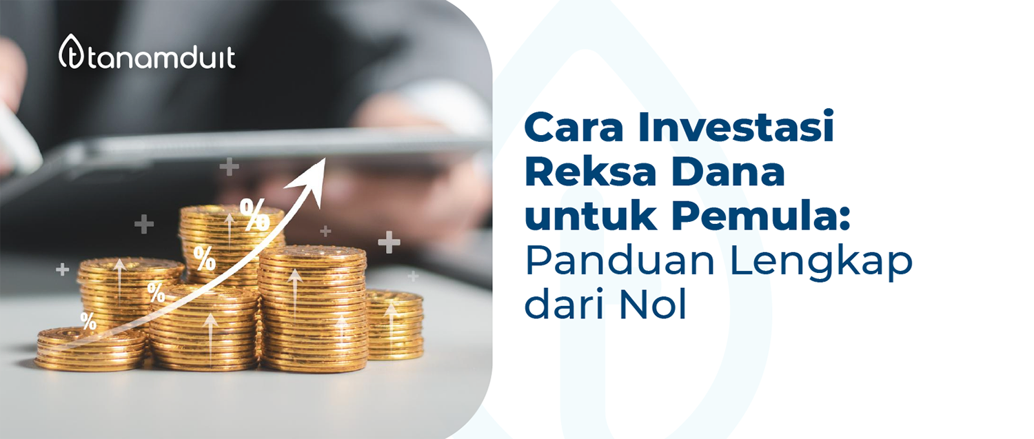 cara-investasi-reksa-dana-untuk-pemula-banner cara investasi reksa dana untuk pemula